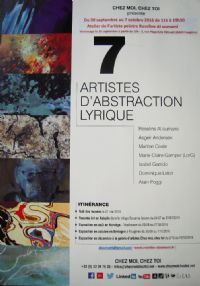 CHEZ MOI,CHEZ TOI présente 7 artistes d'abstraction lyrique. Du 30 septembre au 7 octobre 2016 à Fougères. Ille-et-Vilaine. 